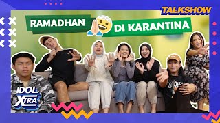 Puasa di Karantina Serunya Sahur amp Bukber Bareng Finalis Idol  Idol Xtra  Indonesian Idol 2023 [upl. by Rolandson]