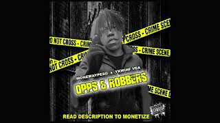 Monewaypeso Type Beat x YKWIHF Vea  Opps amp Robbers Prod By makaveliNthis [upl. by How]