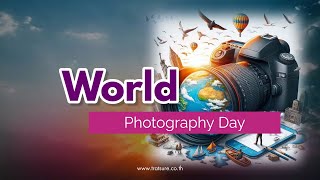 World Photography Day [upl. by Brigid]