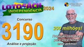 ANÃLISE E PROJEÃ‡ÃƒO PARA O CONCURSO 3190 DA LOTOFÃCIL DA INDEPENDÃŠNCIA 2024 [upl. by Nairadas]