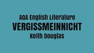 VERGISSMEINNICHT by Keith Douglas AQA English Literature analysis [upl. by Cyrus628]