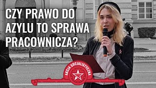 Czy prawo do azylu to sprawa pracownicza [upl. by Ylloj]