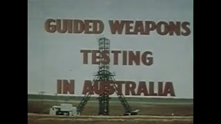 Guided Weapons Testing In Australia  Woomera Test Range [upl. by Naginarb]