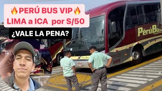 Así es el SERVICIO VIP de PERÚ BUS para viajar de LIMA a ICA 🔥¿VALE LA PENA [upl. by Laundes951]