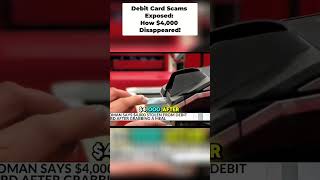 Debit Card Scams Exposed How 4000 Disappeared [upl. by Sone815]