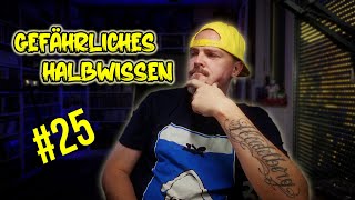 Gefährliches Halbwissen 25 [upl. by Aekim354]