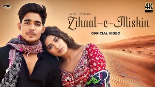 Zihaal e Miskin Full Song Vishal Mishra Shreya Ghoshal  Rohit Z Nimrit A  Kunaal V  New Song [upl. by Duer]