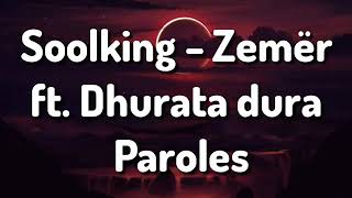 Soolking zemër ft duhurta paroles كلمات [upl. by Eckel]