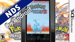 DraStic  Pokémon White 2 Nintendo DS Emulator On Android [upl. by Gerhardt]