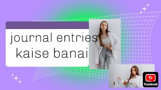 journal entry kaise banai 👉🏻📖how to make journal entries 📚📖🔥🔥💯youtubeshorts viralvideo 💥💥💯 [upl. by Tneicniv]