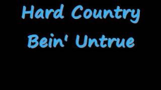 Hard Country  Bein Untrue [upl. by Chard]