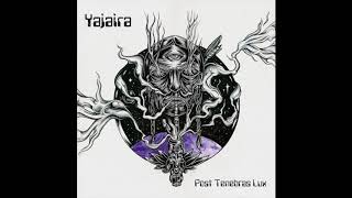 Yajaira  Post Tenebras Lux Álbum completo [upl. by Nilyak777]