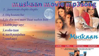 Muskaan movie all mp3 song [upl. by Gian]