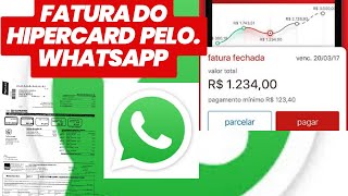 Como emitir a Fatura do Hipercard pelo WhatsAppsegunda via da fatura Hipercard e pagamentos [upl. by Eugeniusz]