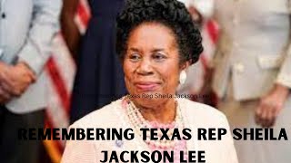 Remembering Texas Rep Sheila Jackson Lee [upl. by Minabe]