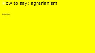 How to pronounce agrarianism by british speaker [upl. by Crisey556]