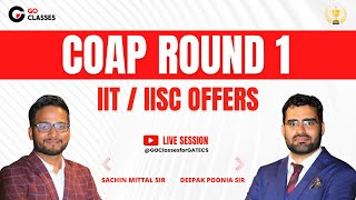 COAP Round 1 Offers  IIT  IISc Offers  LIVE with Our Students  GO Classes COAP goclasses [upl. by Hedgcock]