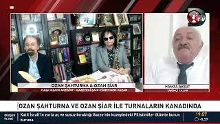 OZAN ÅžAHTURNA VE OZAN ÅžÄ°AR Ä°LE TURNALARIN KANADINDA KONUÄžUMUZ HAMZA AKSÃœT [upl. by Benjamen]