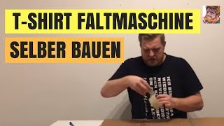 TShirtfaltmaschine selber bauen  TShirt Falten in 3 Sekunden [upl. by Ezarras]