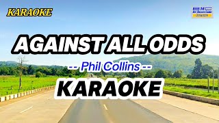 AGAINST ALL ODDS  KARAOKE by Phil Collins karaoke cover [upl. by Hnil]