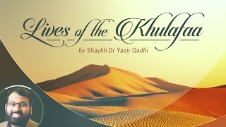 Lives of the Khulafaa 20 Uthman ibn Affan  Family and Lineage Part 1 [upl. by Lorelei]