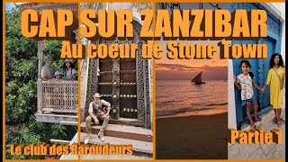 Zanzibar  3 jours au cœur de la ville de pierre  Bons plans Stone Town [upl. by Meagan]