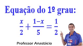 Como resolver a equação do 1º grau com fração x21x512 [upl. by Morey]