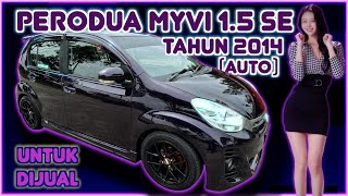 Perodua Myvi 15 SE ZHS Auto Tahun 2014 Untuk Dijual [upl. by Iclehc]