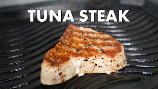 Simple and Easy Grilled Tuna Steak Recipe [upl. by Dinerman52]