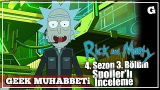 RICK AND MORTY 4 Sezon 3 Bölüm Spoilerlı İnceleme [upl. by Lefty]