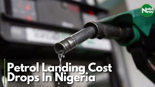 Petrol Landing Cost Drops In Nigeria  NaijaNews TV [upl. by Hogg]