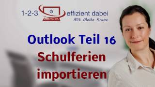 Outlook Teil 16  Schulferien importieren [upl. by Anson]