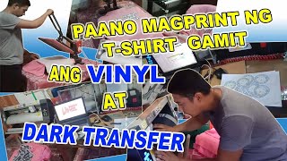 Paano mag PRINT ng TSHIRT gamit ang VINYL at DARK TRANSFER Part 1 [upl. by Belinda]