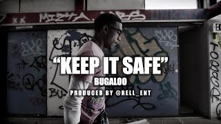 Bugaloo  quotKeep It Safequot Official Video [upl. by Selegna648]