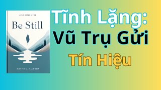 Tĩnh Lặng Cách Vũ Trụ Gửi Tín Hiệu Thành Công  Bài Học Vô Giá TV  Sách Nói [upl. by Burlie]