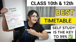 Timetable for Class 12 amp Class 10Follow this Timetable to Score 95 in Board Exams class12 [upl. by Nairim701]