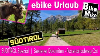 eBiken in Südtirol  Pustertal Radweg Ost by BikeMike  Atemberaubende Sextener Dolomiten [upl. by Shanley]