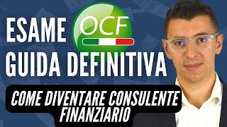 Come superare lesame OCF guida definitiva per lesame da consulente finanziario [upl. by Auvil]