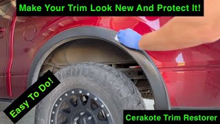 Best Trim Restorer Out There  Cerakote Trim Restoration Kit [upl. by Euqinobe]