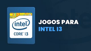 Jogos para notebook intel core i3 17 jogos que rodam no i3 🎮 [upl. by Hollyanne]