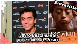 Entrevista  Jayro Bustamante presenta Ixcanul en el SSIFF [upl. by Oruhtra]