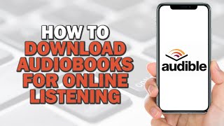 How to Download Audiobooks for Offline Listening Quick Tutorial [upl. by Watanabe626]