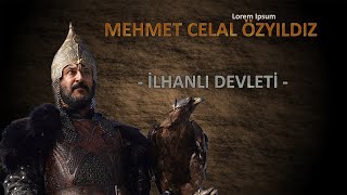 Mehmet Celal Özyıldız  İlhanlı Devleti [upl. by Misaq]