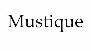 How to Pronounce Mustique [upl. by Amre]