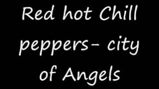 Red hot chilli peppers city of angels [upl. by Okoyik]