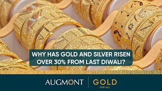 Why has Gold and Silver risen over 30 from last Diwali [upl. by Reginauld344]