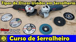 Curso de Serralheiro 06  Tipos de Discos Usados em Serralheria  Corte 45 Graus em Tubo Redondo [upl. by Lisa897]