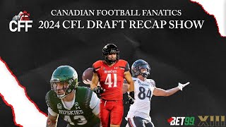 2024 CFL Draft recap  Canadian Football Fanatics weekly show [upl. by Meneau]