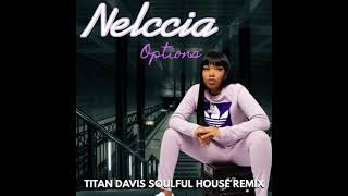 Titan Davis vs Nelccia Options Soulful Ratchet House [upl. by Kenna651]