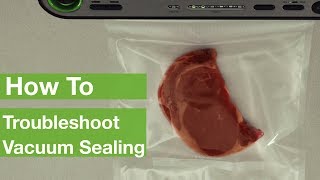 How To Troubleshoot Vacuum Sealing  FoodSaver® [upl. by Mandeville]